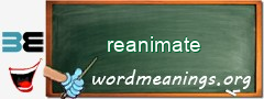 WordMeaning blackboard for reanimate